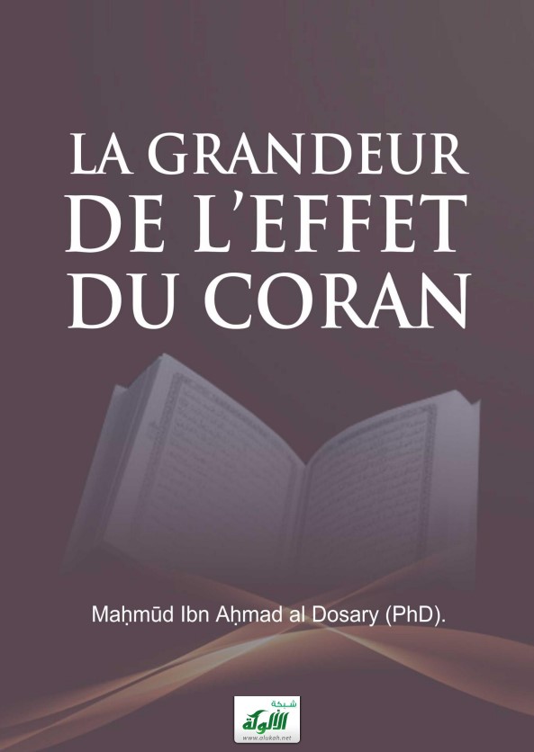 La Grandeur De L’effet Du Coran