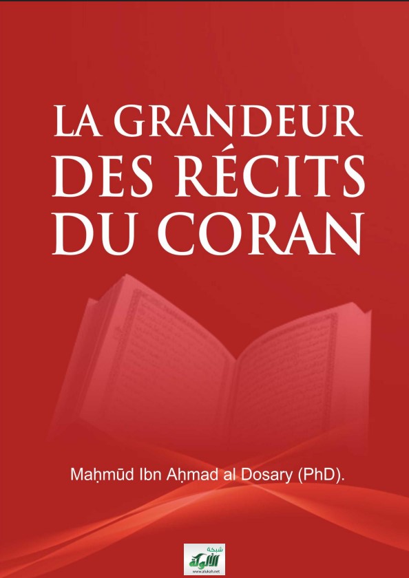 La Grandeur des récits du Coran