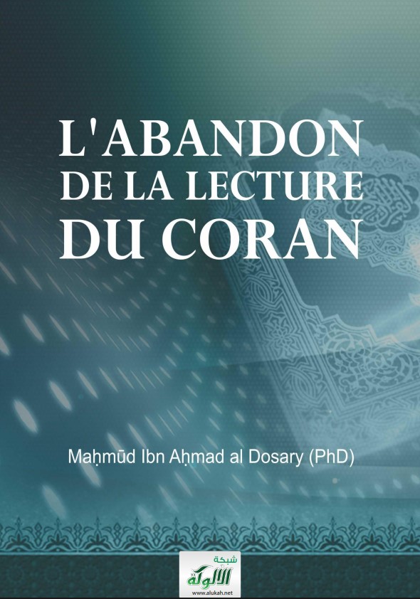 La’bandon De La Lecture Du Coran