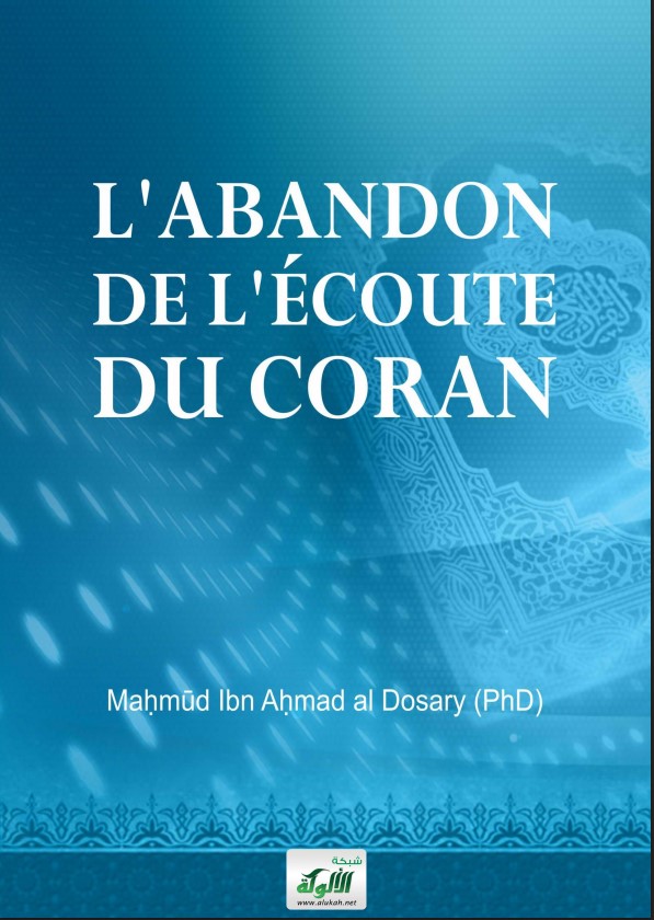 L’abandon de L’écoute Du Coran
