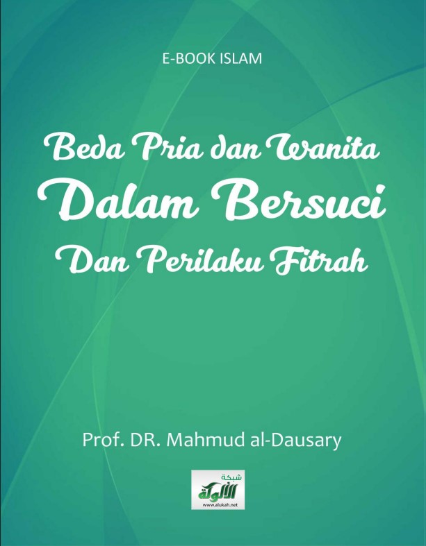 BEDA PRIA DAN WANITA DALAM BERSUCI DAN PERILAKU FITRAH (الفرق بين الرجل والمرأة في الطهارة وخصال الفطرة) (PDF)
